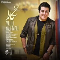 آهنگ مهدی یغمایی نگارا