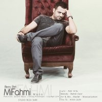 آهنگ Mifahmi Mano
