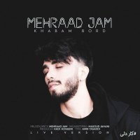 آهنگ Khabam Bord (Live Version)
