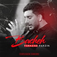 Bacheh (Unplugged Version)