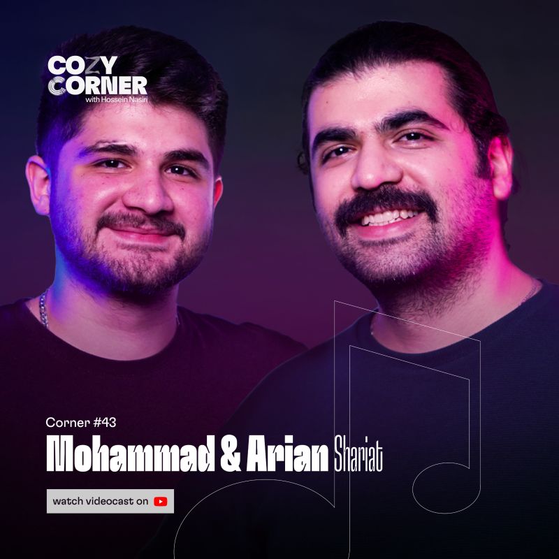 Corner 43: Mohammad & Arian Shariat