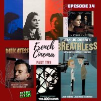 Episode 14-French Cinema (Part 2)