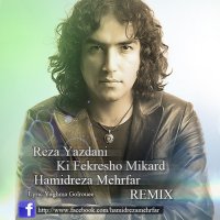 Ki Fekresho Mikard (Hamidreza Mehrfar Remix) track