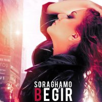 آهنگ Soraghamo Begir