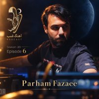 NightSongS20E06 - Parham Fazaee