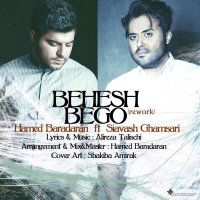 آهنگ Behesh Begoo (Ft Siavash Ghamsari)