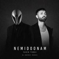 Nemidoonam (DJ Wersy Remix)