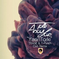 آهنگ Talk About Love (TRANE & T-Punch Club Remix)
