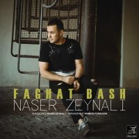 آهنگ ناصر زینلی فقط باش