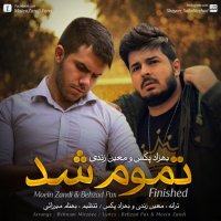 Tamoom Shod (Ft Behzad Pax)