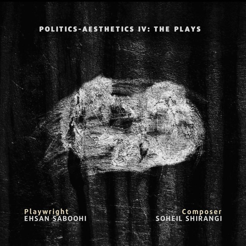 Politics-Aesthetics IV: The Plays