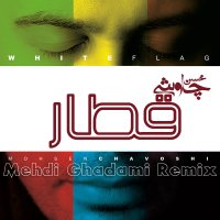 Ghatar (Mehdi Ghadami Remix)