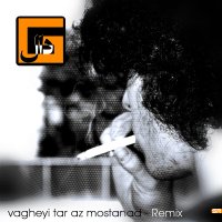 Vagheyi Tar Az Mostanad (Remix)