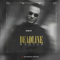 Mahyar - Deadline