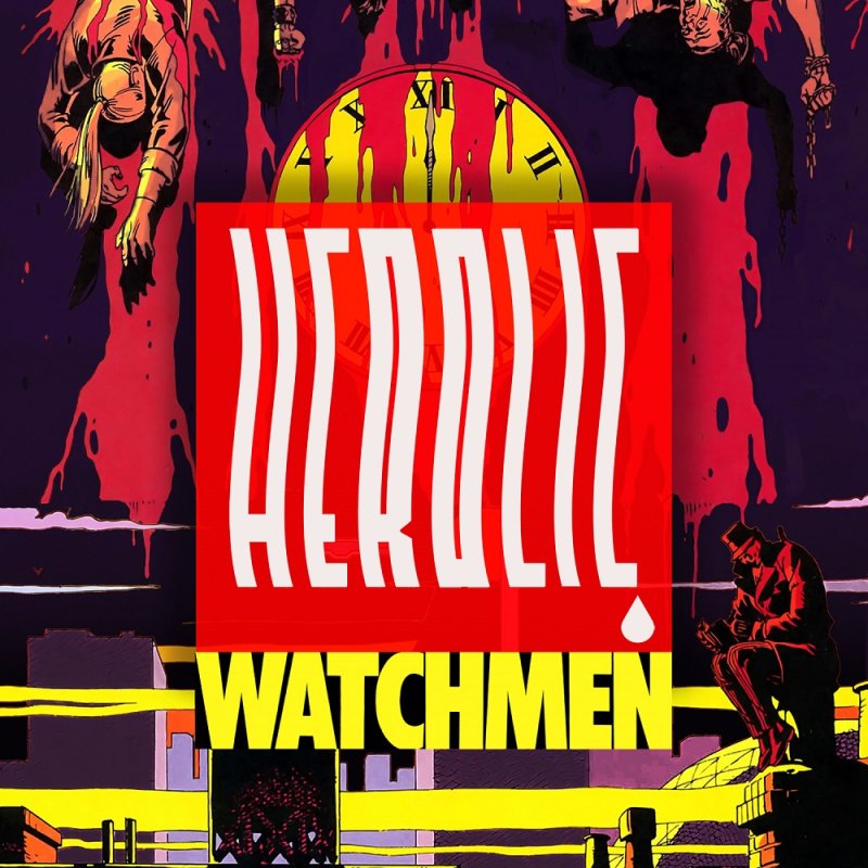 Herolic - E06 – Watchmen 