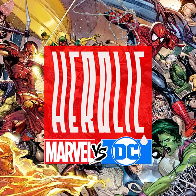 Herolic - E02 – Marvel vs DC