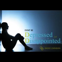 Do not be depressed or disappointed / افسرده یا ناامید نباش
