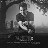 آهنگ Bachegi (Moein Habibi Remix)