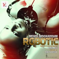 آهنگ Robotic